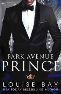 Louise Bay - Park Avenue Prince