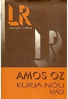 Amos Oz - Kurja Nõu Mägi. Kaks jutustust
