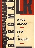 Ingmar Bergman - Fanny ja Alexander