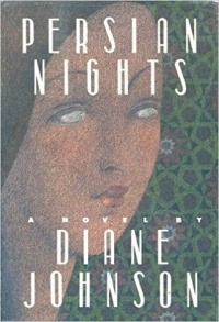 Diane Johnson - Persian Nights