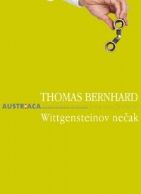 Thomas Bernhard - Wittgensteinov nečak