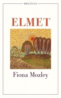 Fiona Mozley - Elmet
