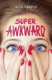 Beth Garrod - Super Awkward