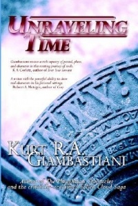 Kurt R.A. Giambastiani - Unraveling Time