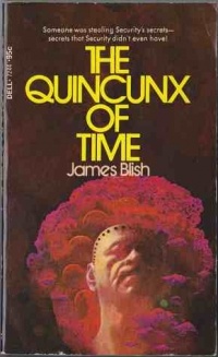 James Blish - The Quincunx of Time