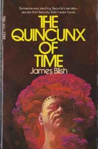 James Blish - The Quincunx of Time
