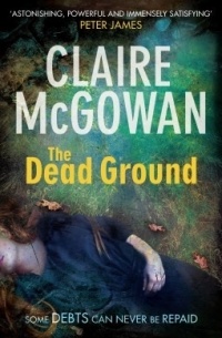 Клэр Макгоуэн - The Dead Ground