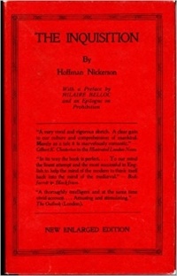 Hoffman Nickerson - The Inquisition: a Political and Military Study of Its Establishment.