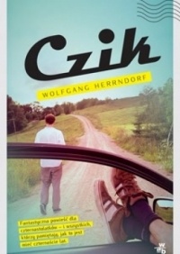 Wolfgang Herrndorf - Czik