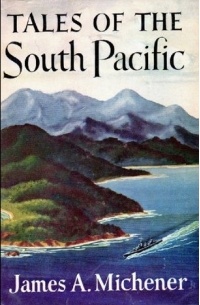 James A. Michener - Tales of the South Pacific