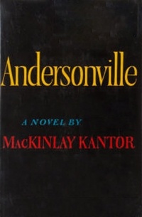 МакКинли Кантор - Andersonville