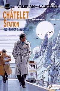  - Châtelet Station, Destination Cassiopeia