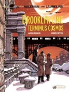  - Brooklyn Line, Terminus Cosmos