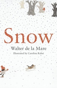 Walter de la Mare - Snow