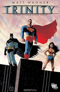 Wagner Matt - Batman/Superman/Wonder Woman: Trinity