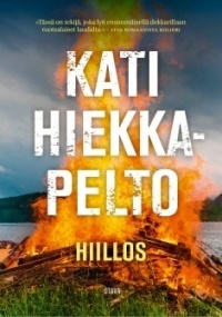 Kati Hiekkapelto - Hiillos