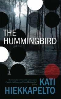 Kati Hiekkapelto - The Hummingbird