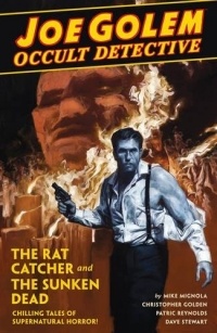  - Joe Golem: Occult Detective