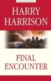 Harry Harrison - Final Encounter