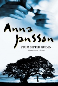 Anna Jansson - Stum sitter guden