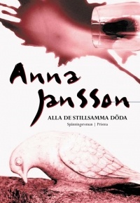 Anna Jansson - Alla de stillsamma döda
