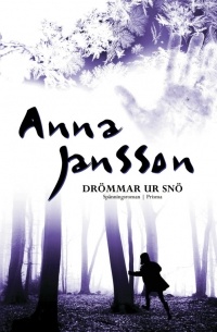 Anna Jansson - Drömmar ur snö