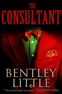 Bentley Little - The Consultant