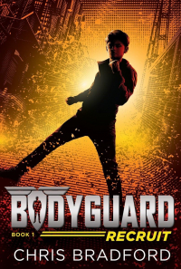 Брэдфорд Крис - Bodyguard: Recruit
