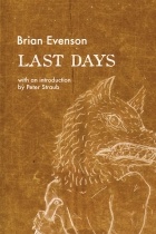 Brian Evenson - Last Days