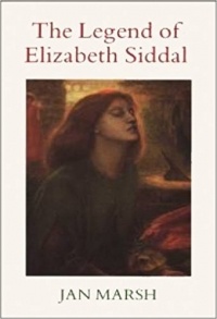 Jan Marsh - The Legend of Elizabeth Siddal