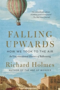 Ричард Холмс - Falling Upwards