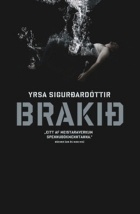 Yrsa Sigurðardóttir - Brakið