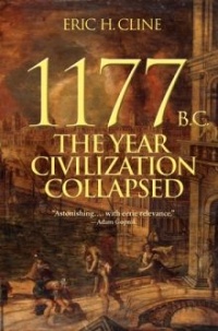 Eric Cline - 1177 B.C.  The Year Civilization Collapsed