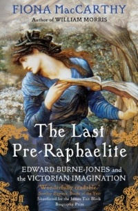 Фиона Маккарти - The Last Pre-Raphaelite: Edward Burne-Jones and the Victorian Imagination