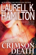 Laurell K. Hamilton - Crimson Death