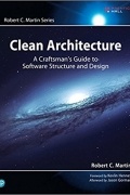 Clean Architecture: A Craftsman's Guide to Software Structure and Design