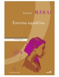 Sándor Márai - Esterina zapuščina