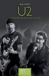  - U2 (Stories Behind the Songs)