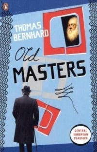 Thomas Bernhard - Old Masters