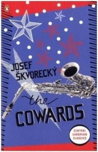 Josef Škvorecký - The Cowards