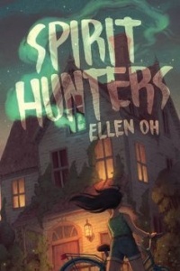 Эллен Ох - Spirit Hunters