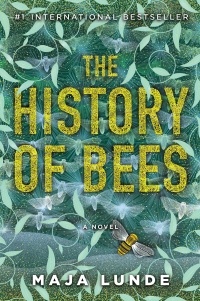 Maja Lunde - The History of Bees