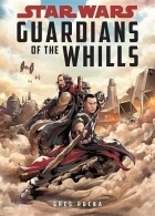 Greg Rucka - Star Wars Guardians of the Whills