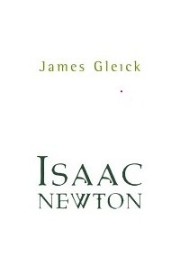 James Gleick - Isaac Newton