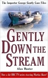 Alan Hunter - Gently Down the Stream