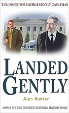 Alan Hunter - Landed Gently