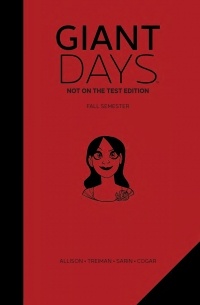  - Giant Days: Not On the Test Edition Vol. 1