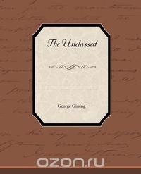 Gissing George - The Unclassed