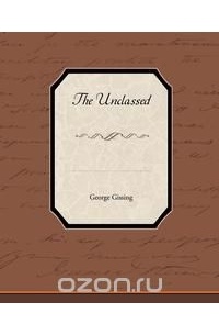 Gissing George - The Unclassed