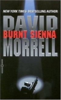 David Morrell - Burnt Sienna